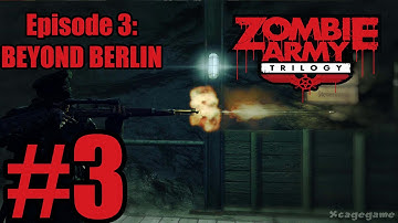 Zombie Army Trilogy - Episode 3 Beyond Berlin - Walkthrough Gameplay Part 3