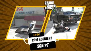 [SCRIPT STANDALONE] 💥🚗RPM ACCIDENT - Car crash rp script  by RPM || GTA 5 FiveM