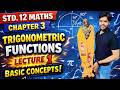standerd 12 maths part 1 chapter 3 trigonomatric functions lecture 1