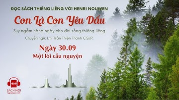 Ngày 30/09: Một lời cầu nguyện | Con là Con yêu dấu