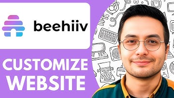 How to Customize Beehiiv Website - 2025 (Quick & Easy)