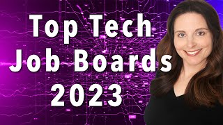Best Job Boards for Tech Jobs 2023 - Top Places to Search for Technology Jobs - Tech Job Board Sites