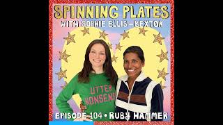 Spinning Plates EP 104 - Ruby Hammer