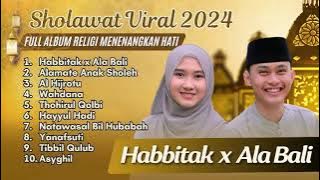 Download lagu HABBITAK X ALA BALI - ALFINA NINDIYANI FT DANUARTA - ALAMATE ANAK SHOLEH -AL HIJROTU| SHOLAWAT MERDU
