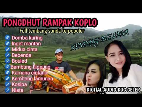 PONGDUT KOPLO VERSI KENDANG RAMPAK FUL LAGU SUNDA