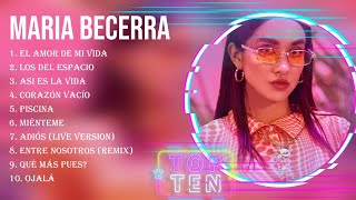 Lo mejor del álbum completo de Maria Becerra 2023 ~ Mejores artistas para escuchar 2023