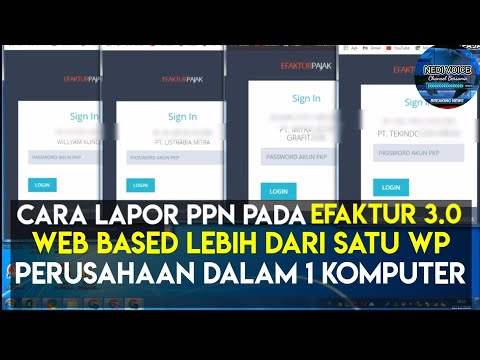 Cara login pajak untuk beberapa akun PKP efaktur 3.0 web based dalam satu browser laptop komputer