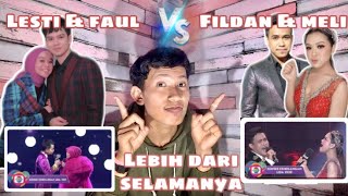 ‘Lesti ft Faul’ Vs ‘Fildan ft Meli’ - LEBIH DARI SELAMANYA | KONSER KEMENANGAN LIDA