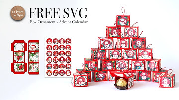 FREE SVG + Print&Cut BOX ORNAMENT and Advent Calendar