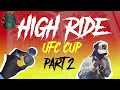 High ride  ufc cup part 2