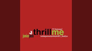 Thrill Me (Lynx Remix)