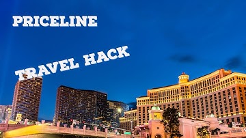 Priceline Travel Hack | Reveal Express Deals Hotel