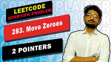 283. Move Zeroes | LEETCODE INTERVIEW CORNER | LEETCODE | 2 POINTER