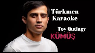 Rahym Gökdepeli - Gutlag aydymy - Kümüş karaoke Resimi