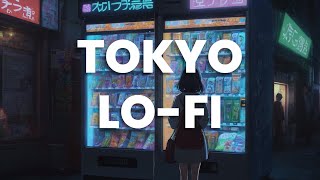 TOKYO LO-FI - 1-Hour Japanese LoFi Playlist for Chill/ Work/ Study 🎼🎵