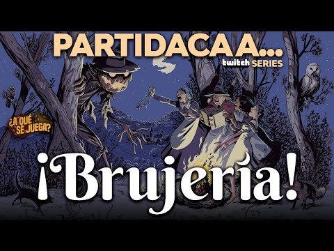 PARTIDACA A... ¡Brujería! (Tutorial+Partida, solitario)