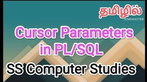 cursor parameters in pl/sql | dbms in tamil, #sscomputerstudies, #dbms, #cursor , #pl/sql