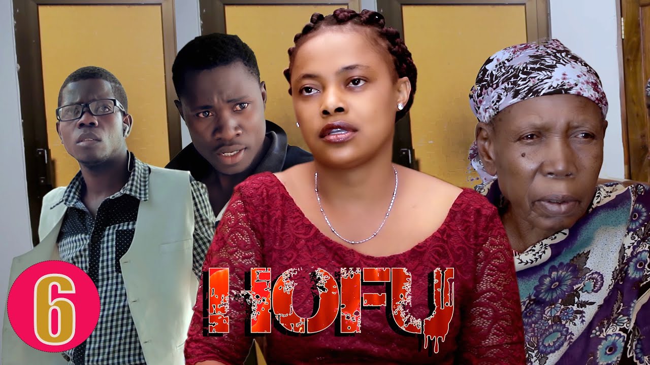 Hofu Episode  6 FINAL #sinema zetu103#love#africanmovies#film#dstv403#bongo#congolibreinfostv#come
