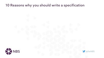 10 Reasons why you should write a specification