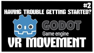 Add VR Movement with Godot XR Tools (Step-by-Step) | Pt. 2