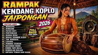 DANGDUT RAMPAK TERBARU 2027 FULL BASS KENDANG BLEKUK JAIPONGAN KOPLO SANGAT MERDU ENAK BUAT SANTAI