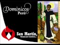 Martín de Porres, el negro - Canción a San Martín (Dominicos Perú)