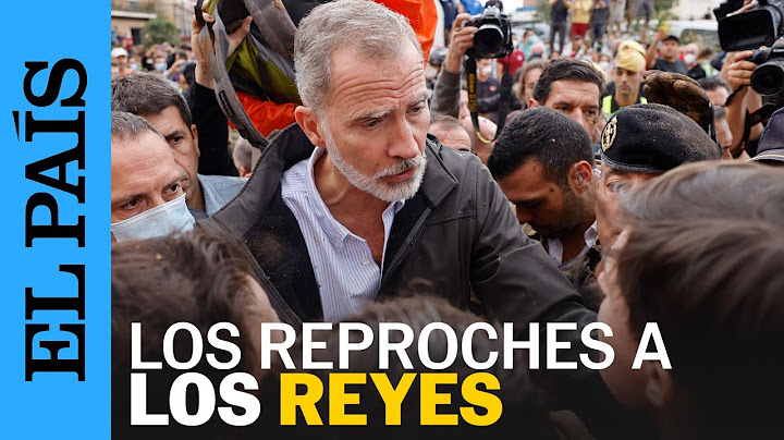 DANA ESPAÑA | Los reyes escuchan los reproches y preocupaciones de los vecinos de Paiporta | EL PAÍS