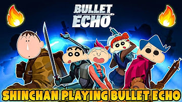Shinchan vs kazama masao bo nene in bullet echo 😱🔥 | Shinchan playing bullet echo battle royale 😂