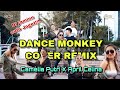 Dance monkey remix  camelia putri feat april celina cover