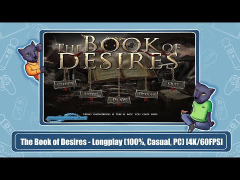 The Book of Desires - Longplay (100%, Casual, PC) [4K/60FPS]