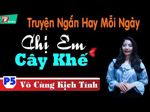 Video Truyện Đời Hấp Dẫn Nhất - Chị Em Cây Khế Phần 5 - TG... - youtube