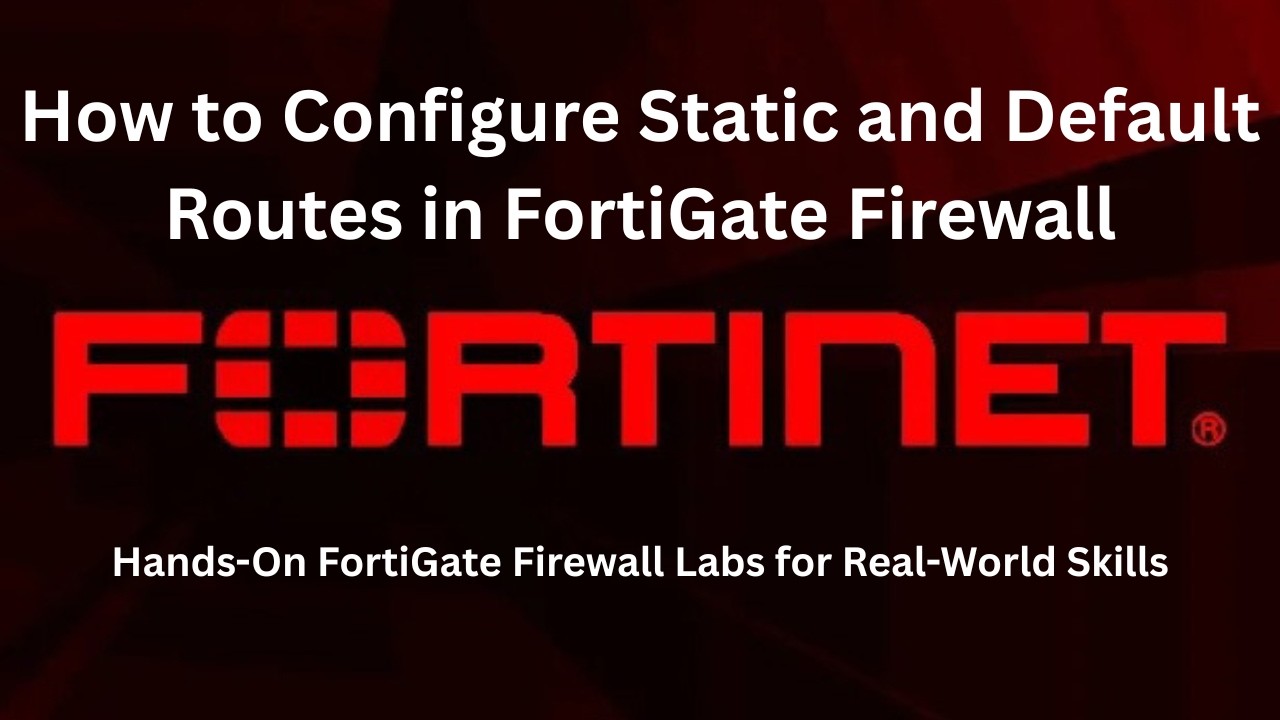 fortigate static route with rest api and python-2026 -... Configure & Verify Static and Default Routes | FortiGate Firewall - YouTube
