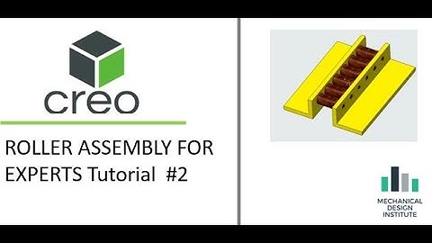 ASSEMBLY FOR EXPERTS IN CREO TUTORIAL #2