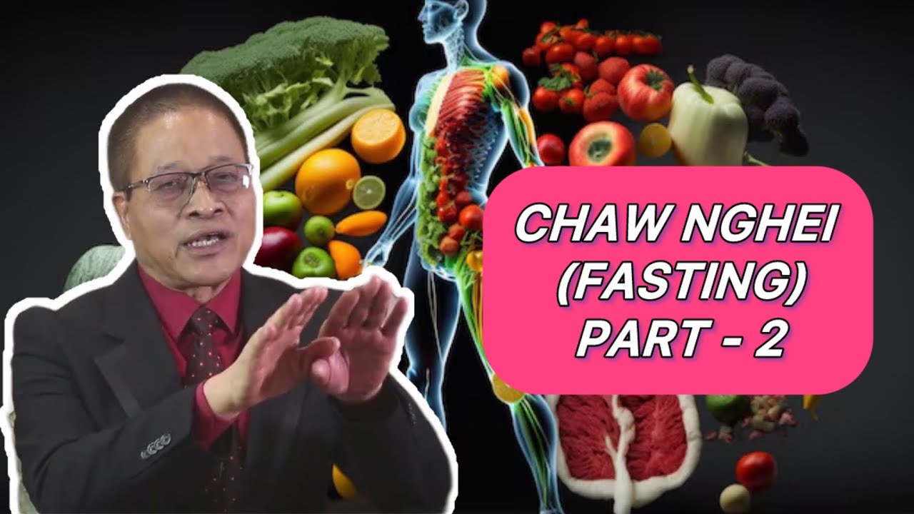 Chaw Nghei - Fasting Part-2 | Dr.Rosangluaia