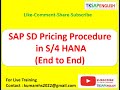SAP S/4 HANA SD Pricing Procedure (End to End)