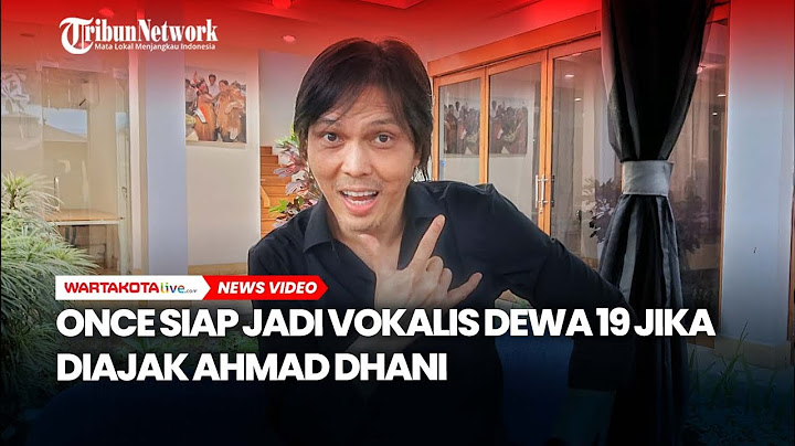 Once Siap Jadi Vokalis Dewa 19 Jika Diajak Ahmad Dhani