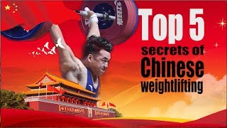 Top 5 secrets of Chinese weightlifting - part 1