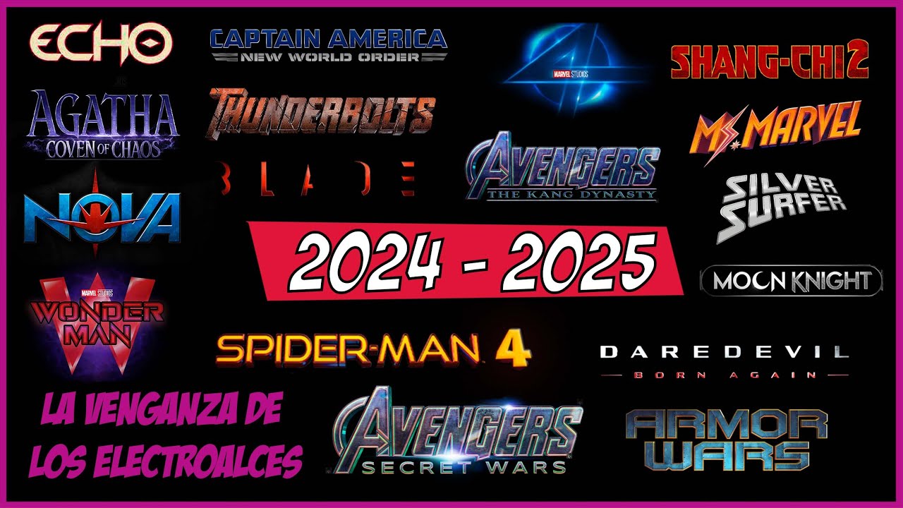 Este Será el Calendario de Marvel Para 2024 2025 Marvel YouTube