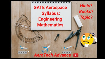 Engineering Mathematics Syllabus for GATE Exam | GATE Aerospace Syllabus | Aeronautical Engineering