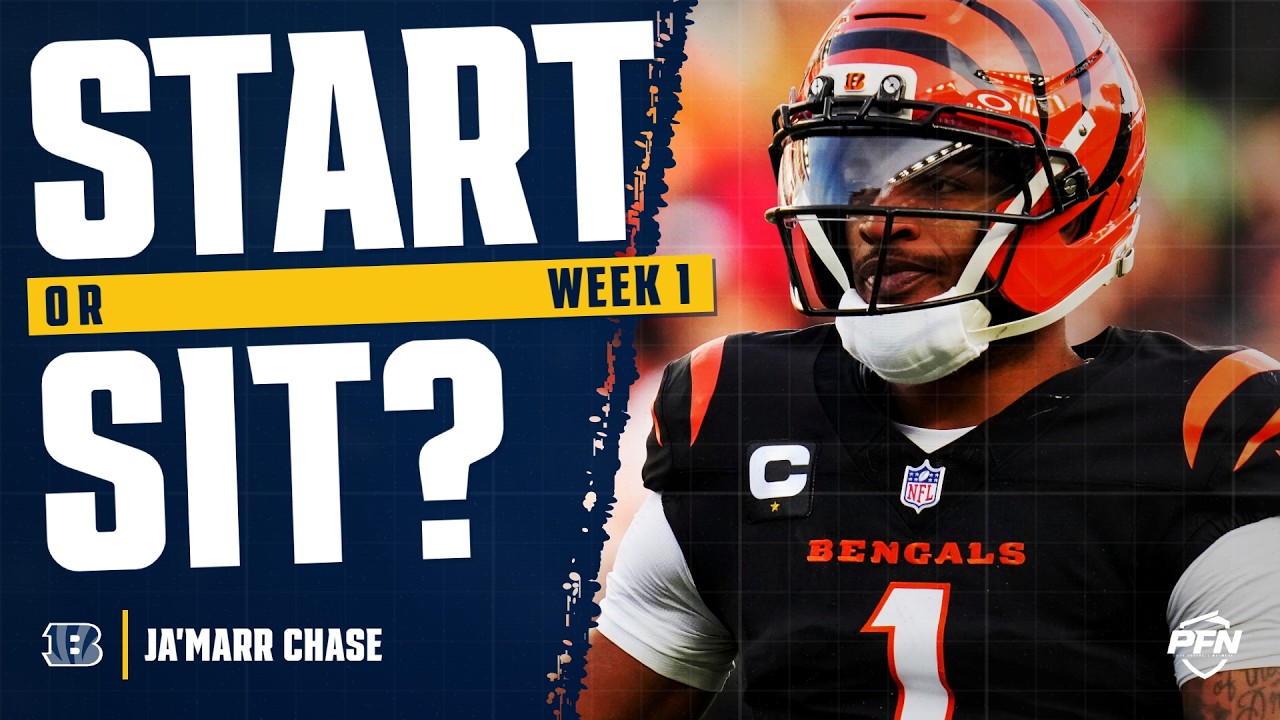 Week 1 Ja'Marr Chase Fantasy Start/Sit 2026