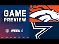 Denver Broncos vs. Dallas Cowboys | Week 9 NFL Game Preview