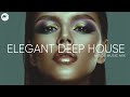 Elegant Deep House Deep Relaxing Mix 2026 M Sol Music