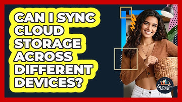 Can I Sync Cloud Storage Across Different Devices?