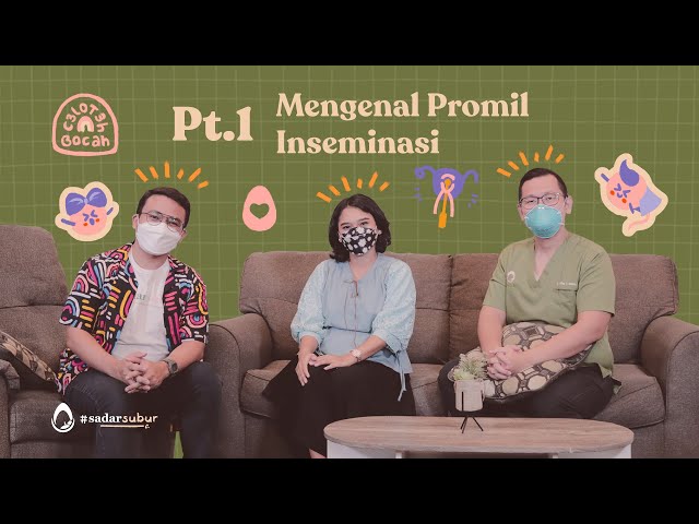 Mengenal Promil Inseminasi dr. William T. Wahono, Sp.OG - Celoteh Bocah Part 1 class=