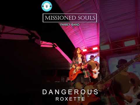 Missioned Souls - Live in Zambales | Dangerous by Roxette #livecover #livegigs #familyband #music