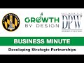 Business Minute - Developing Strategic Partnerships