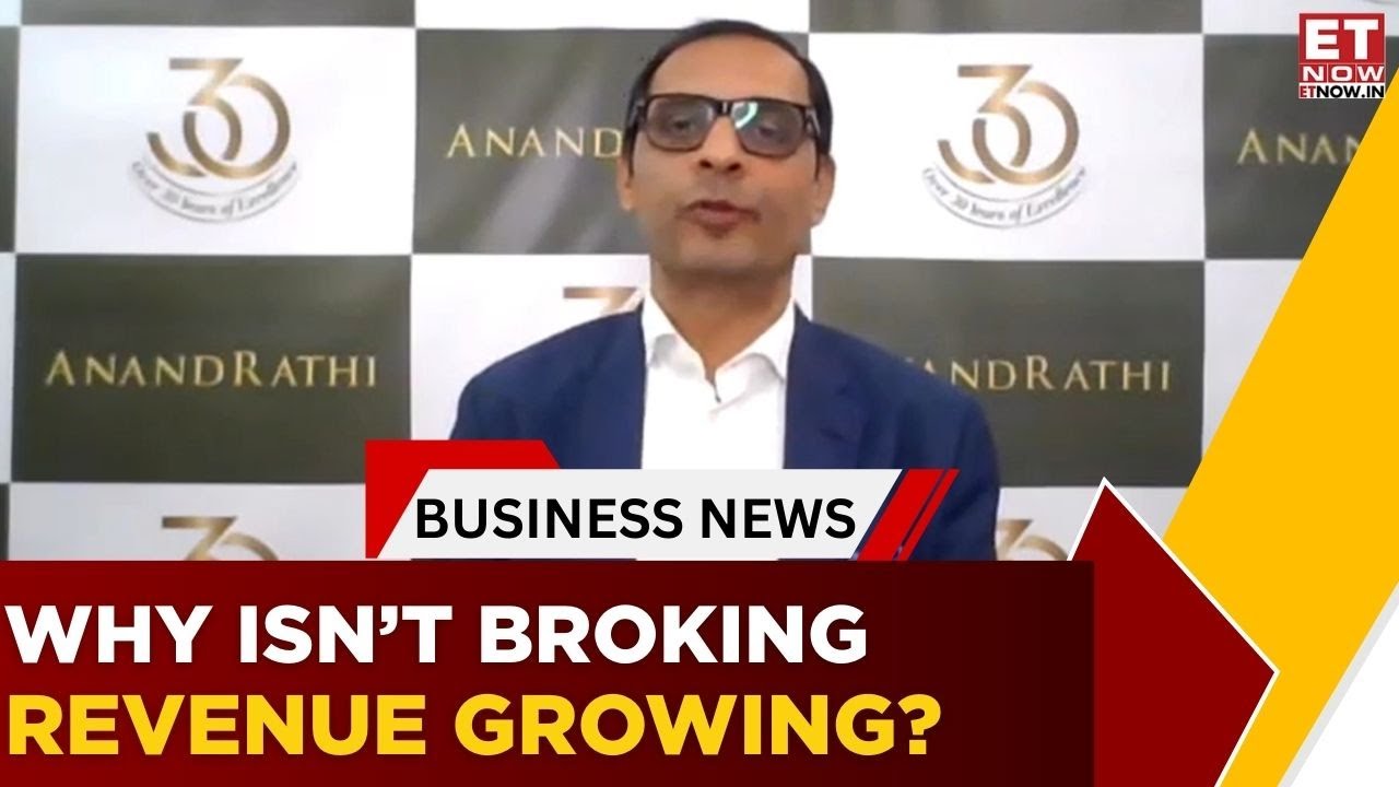 Why Broking Revenue Is Lagging Despite AUM Growth  | Anand Rathi | Business News | Et Now