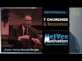 05. Restoration &amp; Seven Churches of Revelation || Henry Monroe Wright