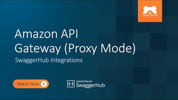 Amazon API Gateway (Proxy Mode) | SwaggerHub Integrations