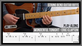 Wonderful Tonight Tab - String-Bend Guitar Riffs - Eric Clapton